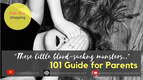 101 Guide for Parents of School Going Kids | Take Care of These Tiny Blood Suckers!