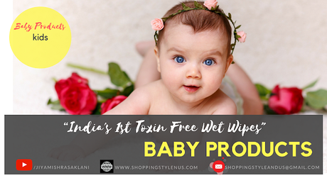 India's First Toxin Free Baby Wipes