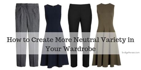 How to Create More Neutral Variety in Your Wardrobe
