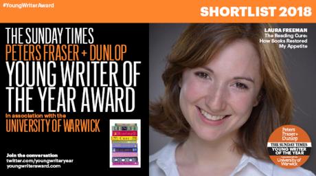 The Reading Cure by Laura Freeman (2018) – shortlisted for The Sunday Times / Peters Fraser + Dunlop Young Writer Of The Year Award, in association with The University of Warwick