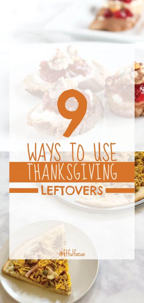 9 Ways to Use Thanksgiving Leftovers