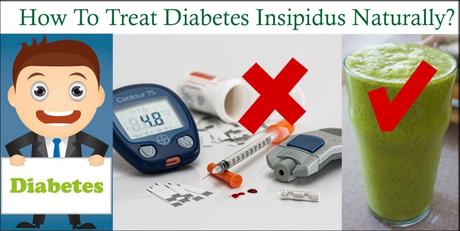 How to Treat Diabetes Insipidus Naturally?