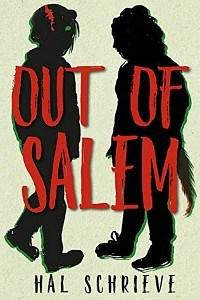 Genevra Littlejohn reviews Out of Salem by Hal Schrieve