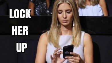 Ivanka Trump (And Others) Broke Federal Law By Using A Private Server For Government Business!