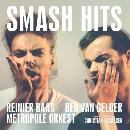 Reinier Baas & Ben van Gelder ft Metropole Orkest: Smash Hits