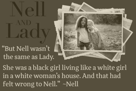 Nell and Lady: A Novel by Ashley Farley