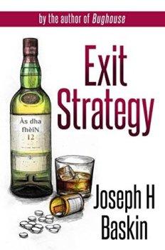 Exit Strategy by Joseph H. Baskin