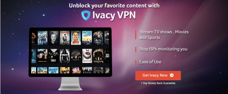 Ivacy VPN Review- Best Free VPN Service Provider To Access Blocked Content