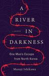 BOOK REVIEW: A River in Darkness by Masaji Ishikawa