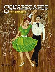 Image: Squaredance Fundamentals, by John W. Jones (Author). Publisher: BookSurge Publishing (February 5, 2007)