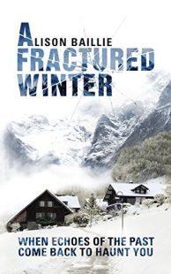 A Fractured Winter – Alison Baillie