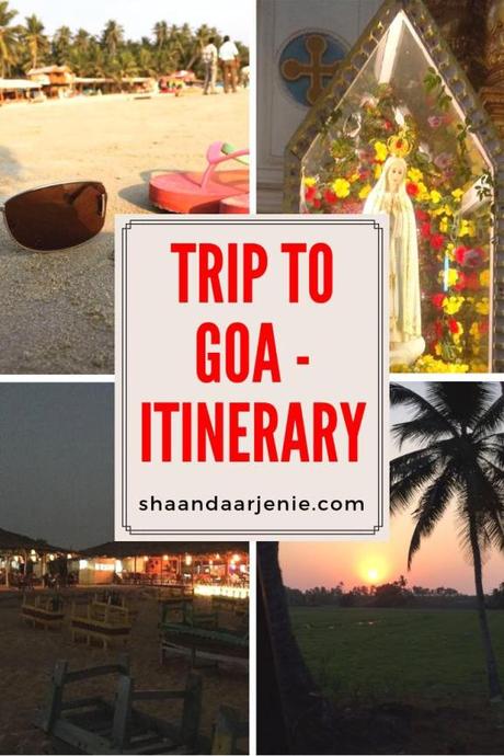 A Trip to Goa for 4 days – Itinerary