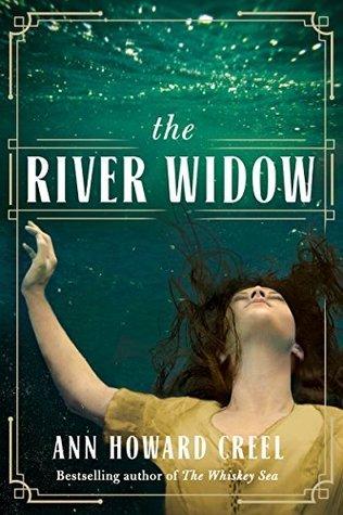 SPOTLIGHT: The River Widow by Anne Creel #FRC2018 #JOMO