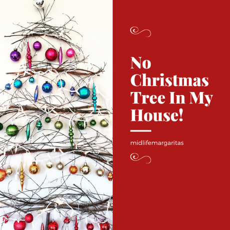 The Night Before Christmas and all Through the House….There was NO Tree in my House!