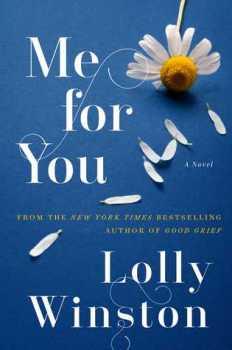 SPOTLIGHT:  Me For You by Lolly Winston #FRC2018 #JOMO