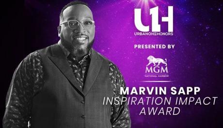 Marvin Sapp Being Honored At The Inaugural Urban One Awards