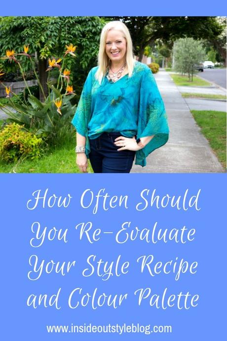 How Often Should You Re-Evaluate Your Style Recipe and Colour Palette