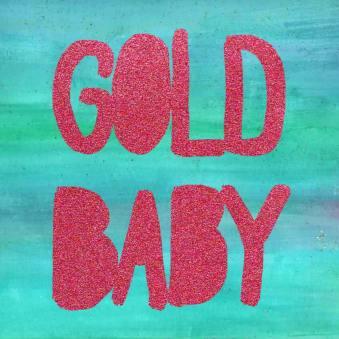 Gold Baby – ‘Maggots’ stream and Influences and Digs