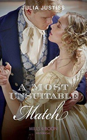 A Most Unsuitable Match by Julia Justiss- Feature and Review
