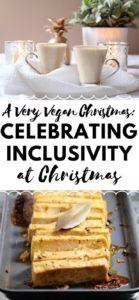 A Very Vegan Christmas - Celebrating Inclusivity at Christmas