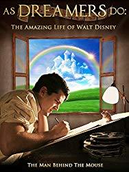 Image: As Dreamers Do: The Amazing Life of Walt Disney (2014)