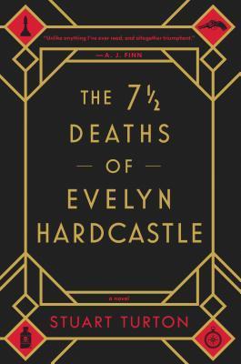 The 7½ Deaths of Evelyn Hardcastle