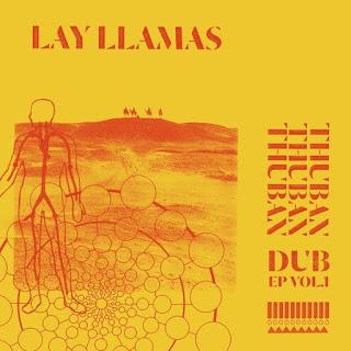Track Of The Day: Lay Llamas - Coffins On The Dub