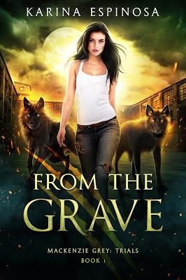 From the Grave by Karina Espinosa