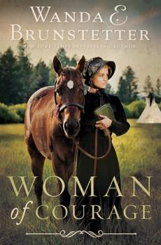 Woman of Courage Collector’s Edition Continues the Story of Little Fawn by Wanda E. Brunstetter