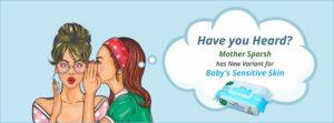 The most sensitive wipes are launched In India by –Mother Sparsh