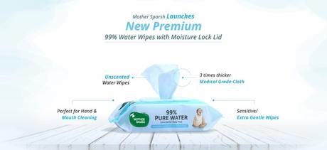Mother Sparsh Launches New Unscented 99% Water Wipes for the Extra Care #UnscentedWaterWipes #SuperThickFabric #SensitiveBabyWipes