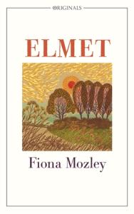 Elmet – Fiona Mozley