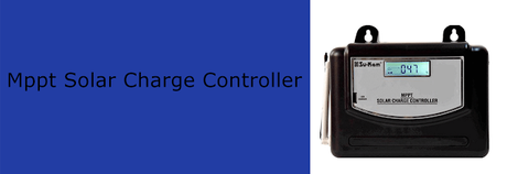 What is MPPT Solar Charge Controller?