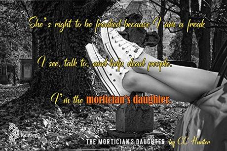 The Mortician's Daughter by C.C. Hunter REVIEWS of Bk1 & Bk2