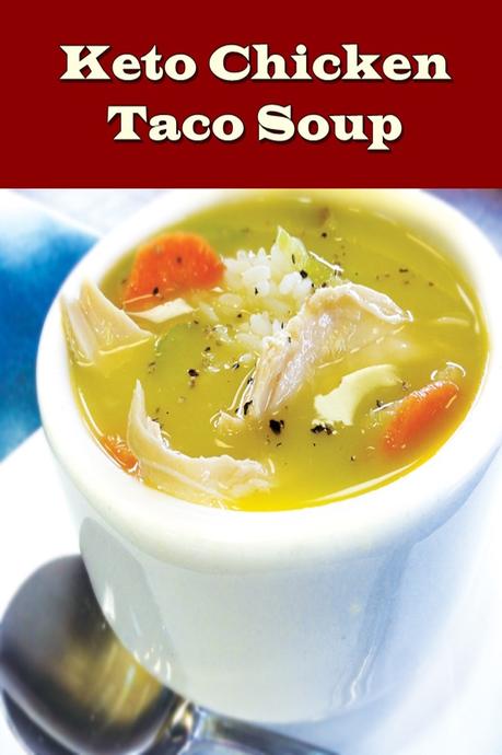 keto chicken taco soup recipe