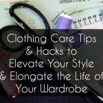 Clothing Care Tips: The Invisible Infrastructure of Great Style