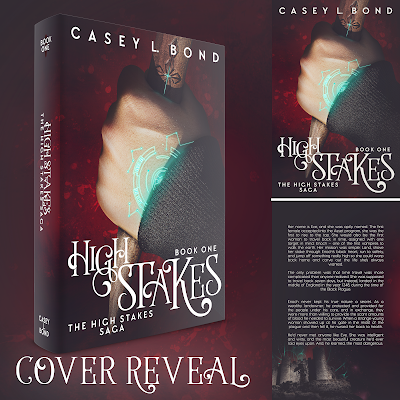 High Stakes by Casey L. Bond