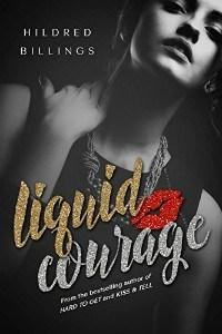 Mallory Lass reviews Liquid Courage by Hildred Billings