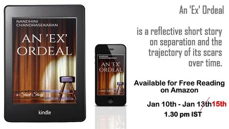 My Short Story, ‘An Ex Ordeal’, is available for Free Reading on Amazon Kindle