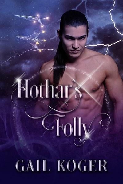 Hothar's Folly by Gail Koger
