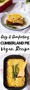 Vegan Cumberland Pie Recipe | This cosy and comforting dish makes a great meat-free dinner | #vegan #veganfood #cumberlandpie