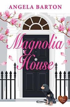 CHOC LIT BLOG TOUR: Magnolia House by Angela Barton