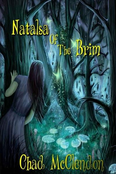 Natalsa of the Brim by Chad McClendon