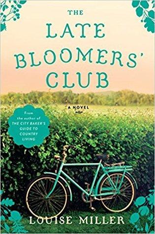 The Late Bloomer's Club by Louise Miller- Feature and Review