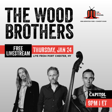 The Wood Brothers: free webcast from The Capitol Theatre in Port Chester, NY.