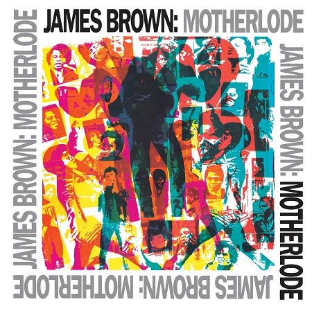 James Brown’s ‘Motherlode' Rarities Collection 2LP Edition