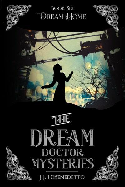 The Dream Doctor Mysteries by J.J. DiBenedetto