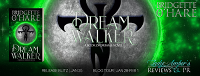 Dream Walker by Bridgette O'Hare