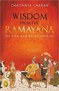 Wisdom from the Ramayana, wisdom on life and relationships -Book review