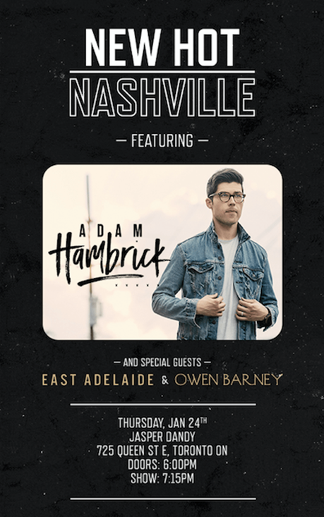 New Hot Nashville Hits Toronto with Adam Hambrick, East Adelaide, and Owen Barney